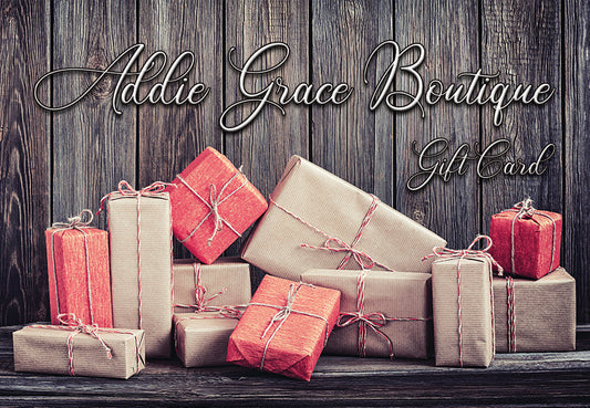 ONLINE Gift Card  Addie Grace Boutique